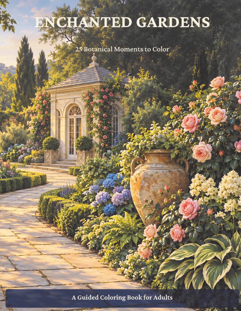 Published Enchanted Gardens cover showing a pavilion, garden path and flowering plants, with the subtitle 25 Botanical Moments to Color.